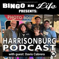 Bingo Is Life: A Post-Bingo Harrisonburg Podcast artwork