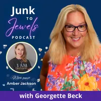 Junk to Jewels Podcast with Georgette Beck artwork