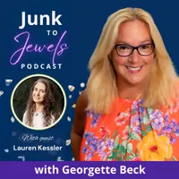 Junk to Jewels Podcast with Georgette Beck artwork