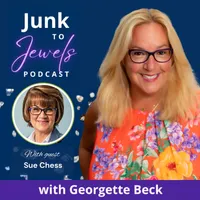 Junk to Jewels Podcast with Georgette Beck artwork