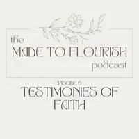 The Made To Flourish Podcast artwork