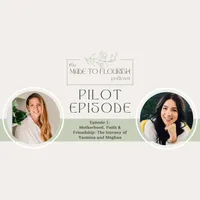 The Made To Flourish Podcast artwork