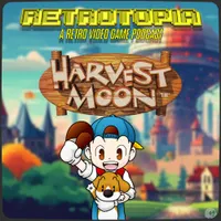 Retrotopia: Another Video Game Podcast artwork