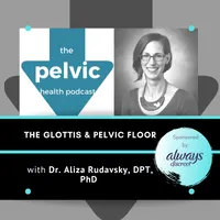 The Pelvic Health Podcast artwork