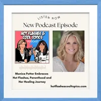 HOT FLASHES & COOL TOPICS artwork