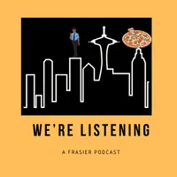 We’re Listening: A Frasier Podcast artwork
