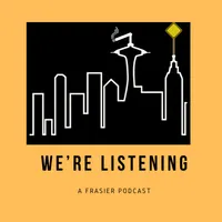 We’re Listening: A Frasier Podcast artwork