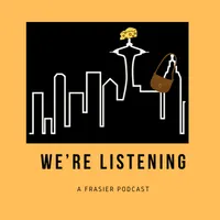 We’re Listening: A Frasier Podcast artwork