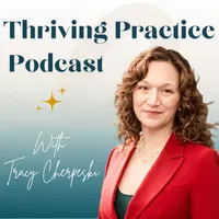 Thriving Practice with Tracy Cherpeski artwork