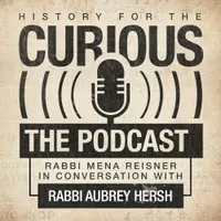 History for the Curious - The Jewish History Podcast artwork