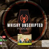 Whisky Unscripted Podcast artwork