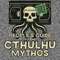 People’s Guide to the Cthulhu Mythos: Cosmic Horror, Lovecraft, Weird Fiction artwork