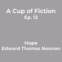 A Cup of Fiction Podcast - Short Stories for your Coffee Break artwork