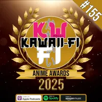 Kawaii-Fi Radio - Anime Podcast artwork