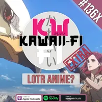 Kawaii-Fi Radio - Anime Podcast artwork