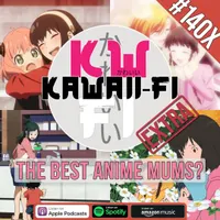 Kawaii-Fi Radio - Anime Podcast artwork