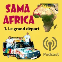 Sama Africa - le podcast ! artwork