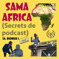 Sama Africa - le podcast ! artwork