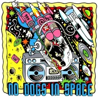 No Dogs in Space artwork