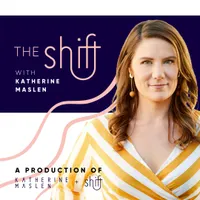 The Shift with Katherine Maslen artwork
