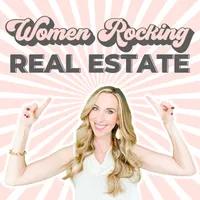Women Rocking Real Estate Podcast artwork