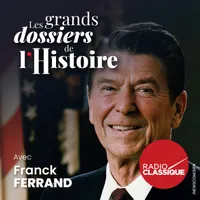 Les grands dossiers de l'Histoire par Franck Ferrand artwork