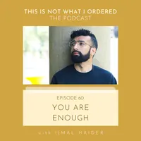 This Is Not What I Ordered: conversations on chronic illness, loss + change artwork