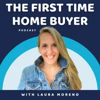 Smart Homebuying Podcast: Formally knows as The First Time Home Buyer Podcast artwork