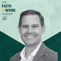 The Faith & Work Podcast artwork
