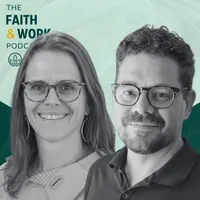 The Faith & Work Podcast artwork