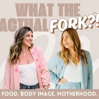 What The Actual Fork Podcast artwork