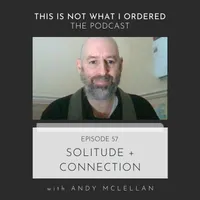 This Is Not What I Ordered: conversations on chronic illness, loss + change artwork