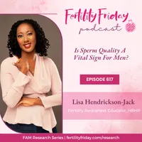 Fertility Friday | Fertility Awareness Mastery for Women's Health Professionals artwork