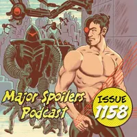 Major Spoilers Comic Book Podcast artwork