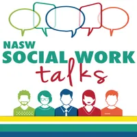 NASW Social Work Talks artwork