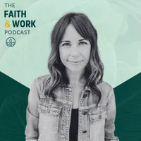The Faith & Work Podcast artwork