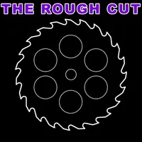 The Rough Cut artwork