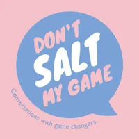 Don't Salt My Game | With Laura Thomas, PhD artwork
