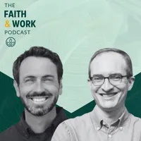 The Faith & Work Podcast artwork