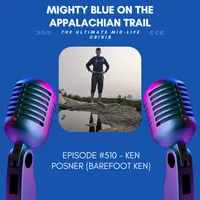 Mighty Blue On The Appalachian Trail: The Ultimate Mid-Life Crisis artwork