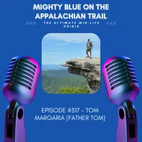 Mighty Blue On The Appalachian Trail: The Ultimate Mid-Life Crisis artwork