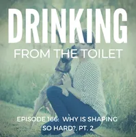 Drinking From the Toilet: Real dogs, Real training artwork