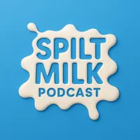 Spilt Milk Podcast artwork