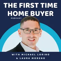 Smart Homebuying Podcast: Formally knows as The First Time Home Buyer Podcast artwork