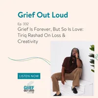 Grief Out Loud artwork