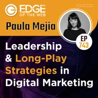 EDGE of the Web - The Best SEO Podcast for Today's Digital Marketer artwork