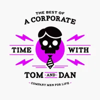 A Mediocre Time with Tom and Dan artwork