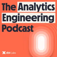 The Analytics Engineering Podcast artwork