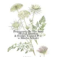 Propaganda By The Seed artwork