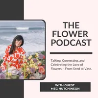 The Flower Podcast artwork